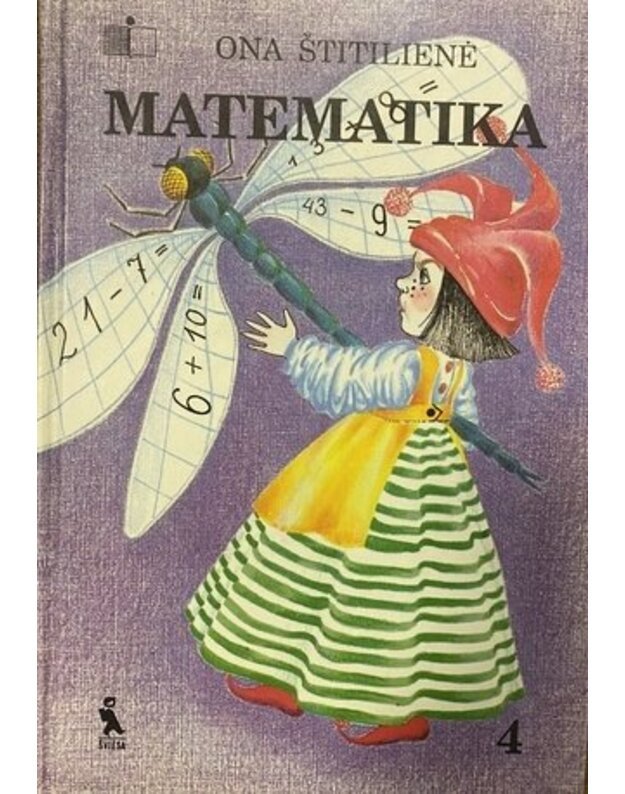 Matematika. Vadovėlis specialiųjų mokyklų IV klasei - Štitilienė Ona