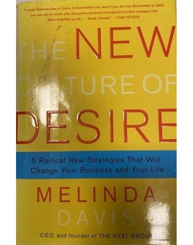 The new culture of desire - Davis Melinda