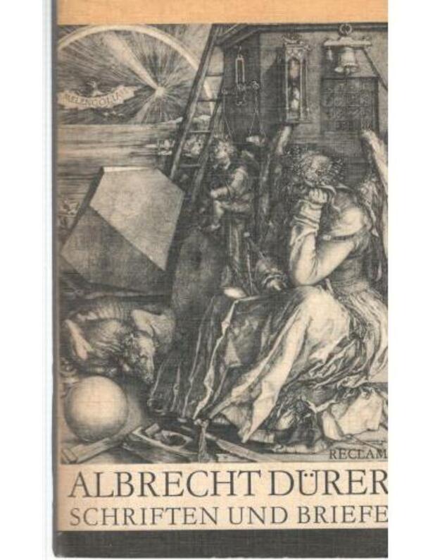 Schriften und briefe / Reclam 26 - Duerer Albrecht 1471-1528