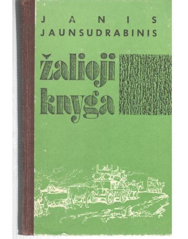 Žalioji knyga - Jaunsudrabinis Janis 