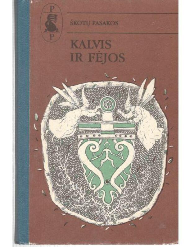 Kalvis ir fėjos / Pasaulio pasakos - Škotų pasakos