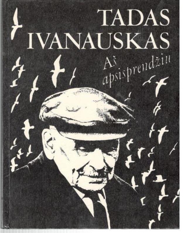 Aš apsisprendžiu - Ivanauskas Tadas 