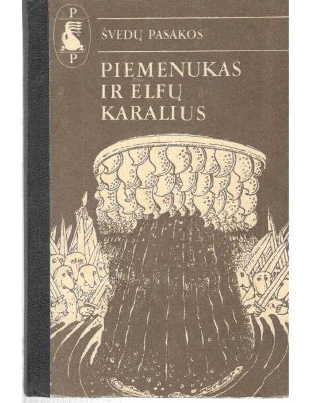 Piemenukas ir elfų karalius / Pasaulio pasakos 1988 - Švedų pasakos