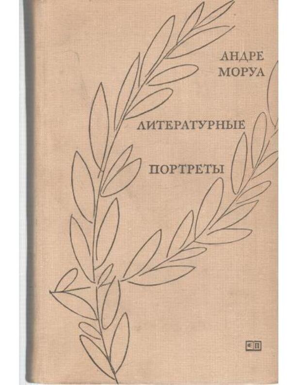 Literaturnyje portrety - Morua Andre