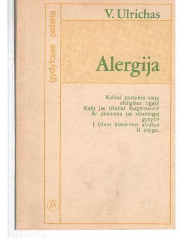 Alergija / Gydytojas pataria - Ulrichas V.