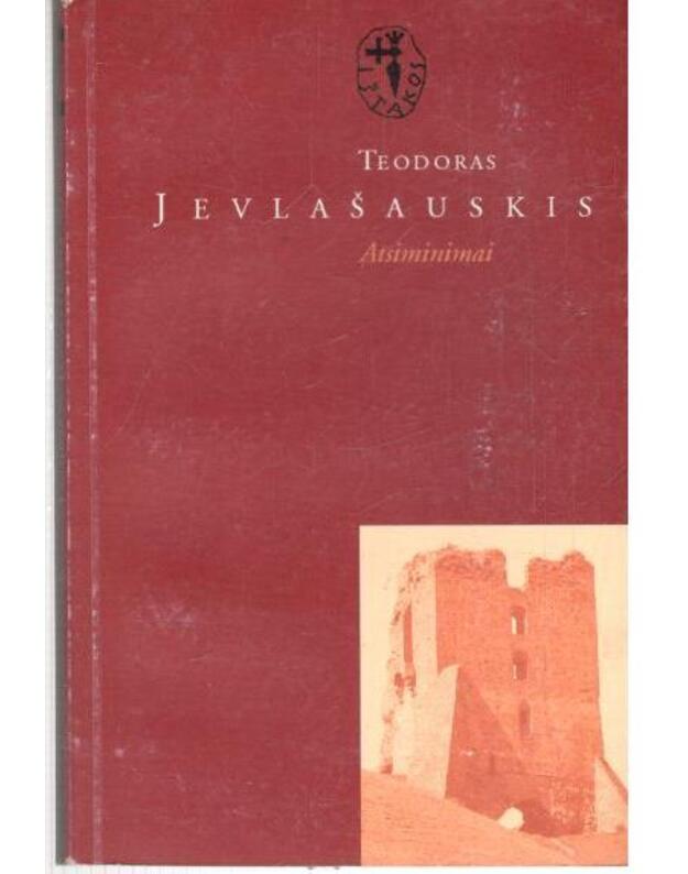 T. Jevlašauskis. Atsiminimai - Jevlašauskis Teodoras