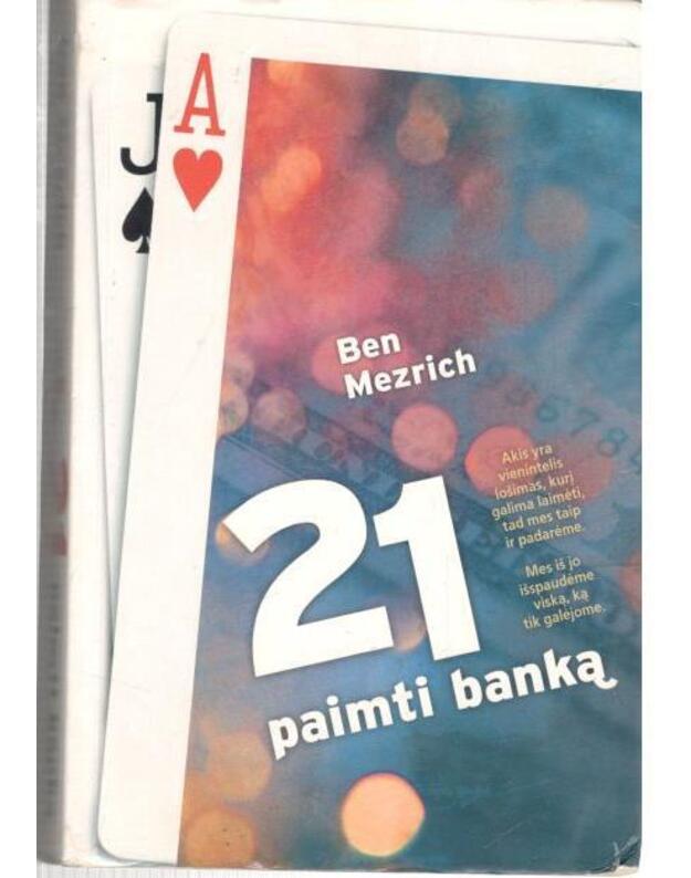 21: paimti banką. Romanas - Mezrich Ben