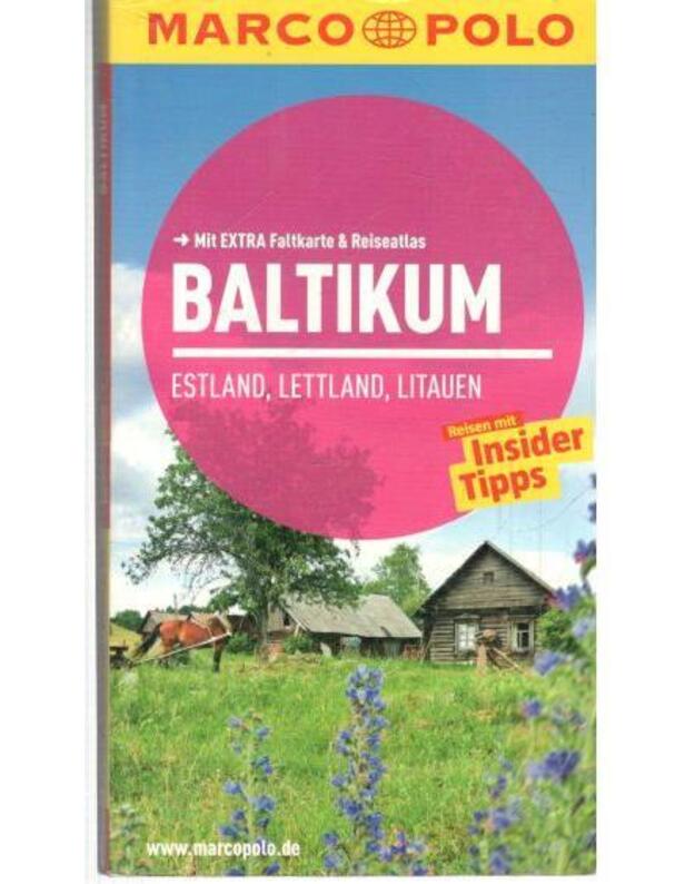 Baltikum: Estland, Lettland, Litauen / Marco Polo - Reisen mit Insider Tipps