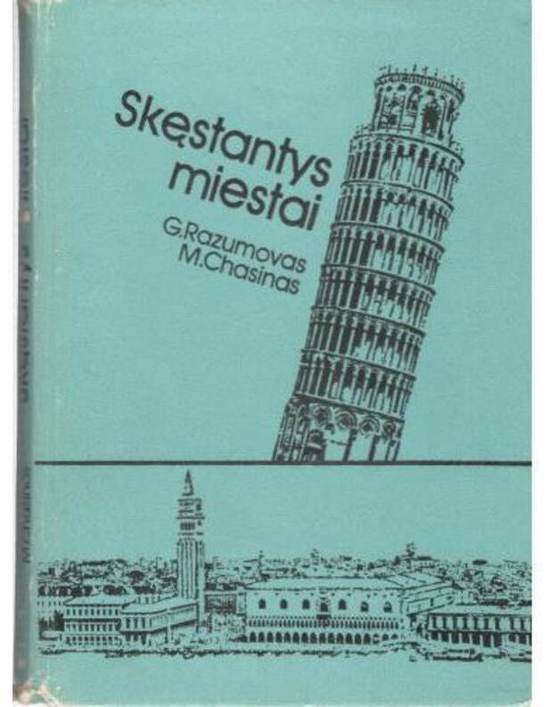 Skęstantys miestai - G. Razumovas, M. Chasinas