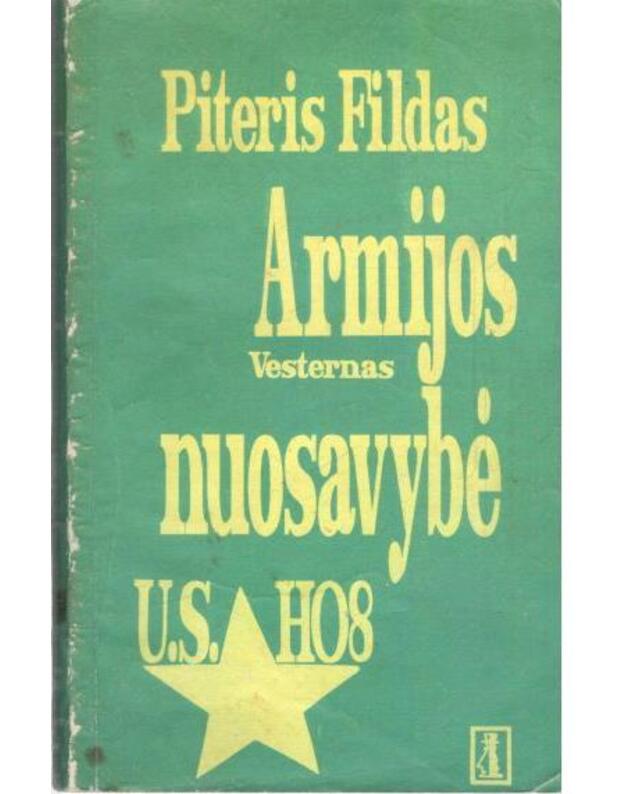 Armijos nuosavybė. Vesternas / Rimrock Riders - Fildas Piteris