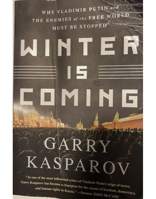 Winter is coming - Kasparov Garry