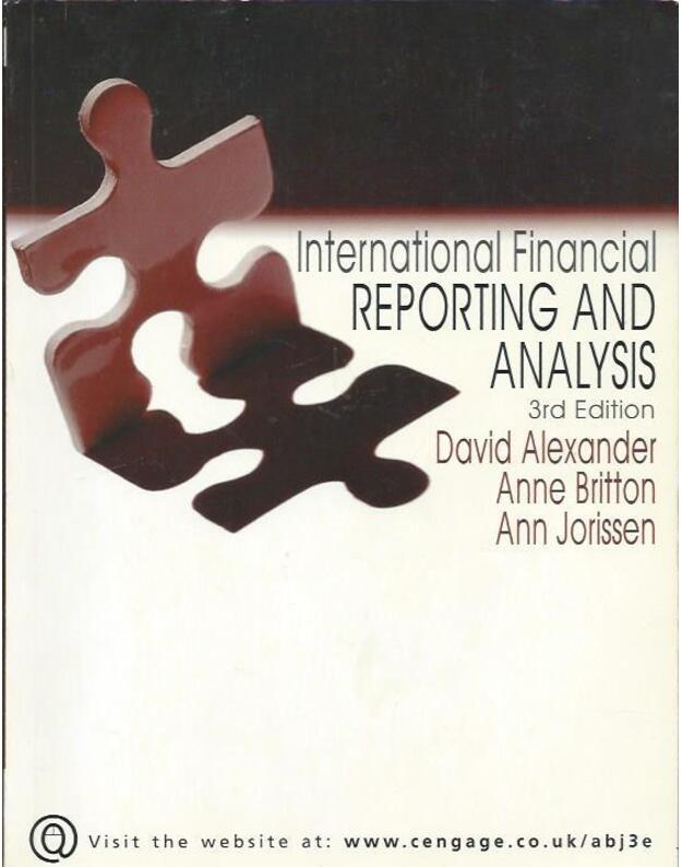 International financial reporting and analysis - Alexander David, Britton Anne, Jorissen Ann