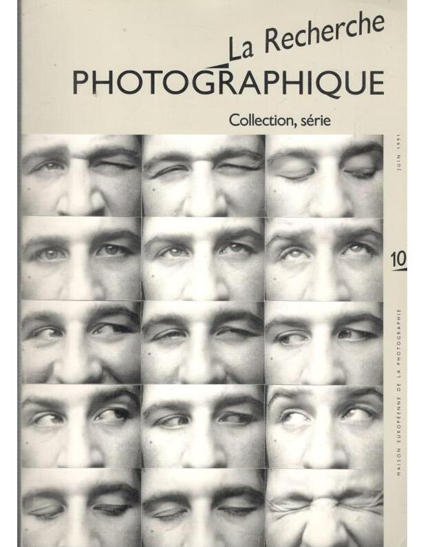 La recherche photographique. Collection, serie juine 1991 - 