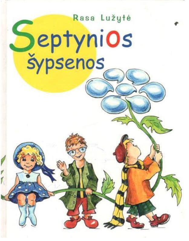 Septynios šypsenos - Lužytė Rasa