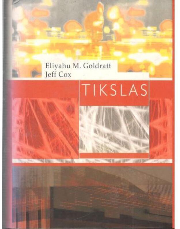 Tikslas / Interviu su Eli Goldrattu - Eliyahu M. Goldratt Jeff Cox