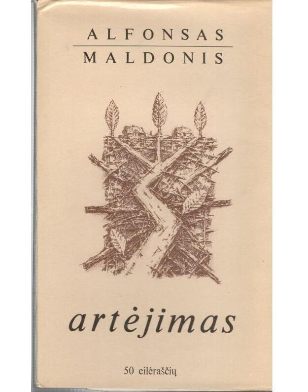 Artėjimas. Eilėraščiai - Maldonis Alfonsas