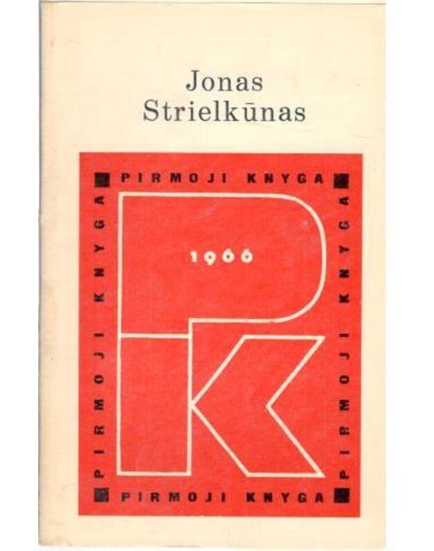 Raudoni šermukšniai / PK 1966 - Strielkūnas Jonas