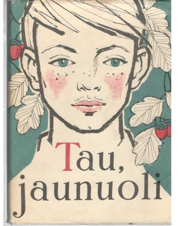 Tau, jaunuoli / 1967 - Skiauteris J.