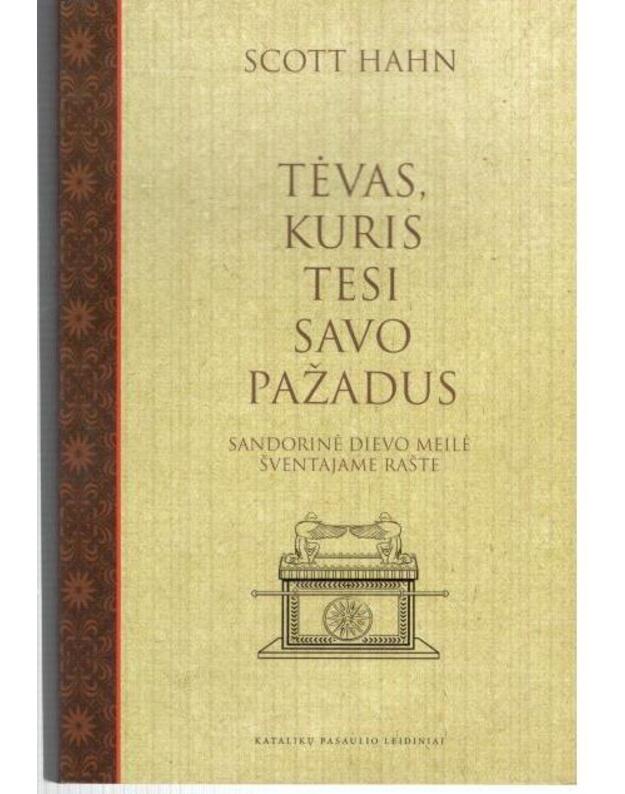 Tėvas, kuris tesi savo pažadus - Hahn Scott