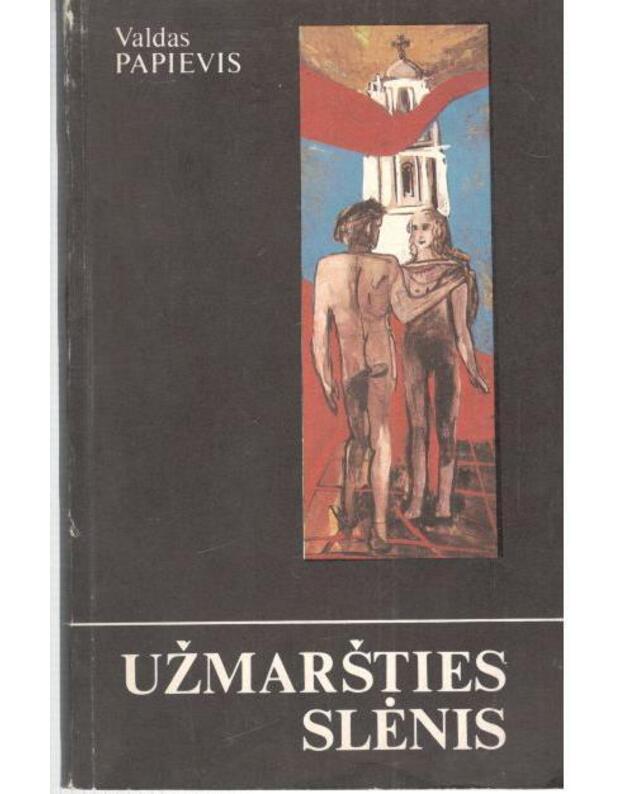 Užmaršties slėnis. Apysakos / Nemuno žurnalo biblioteka - Papievis Valdas