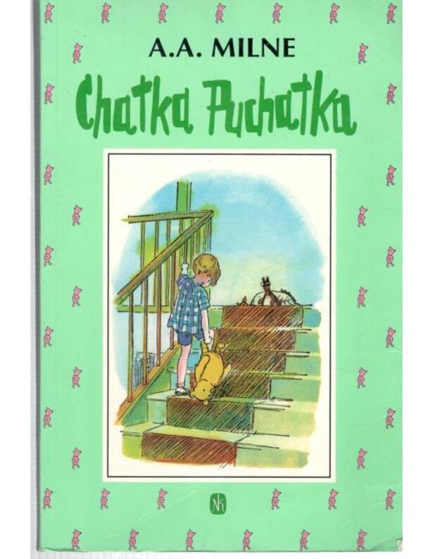 Chatka Puchatka - Milne A. A. 1