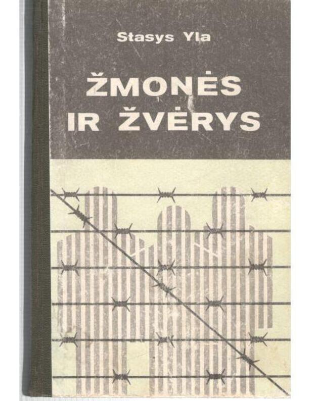 Žmonės ir žvėrys Dievų miške: Kaceto pergyvenimai - Stasys Yla