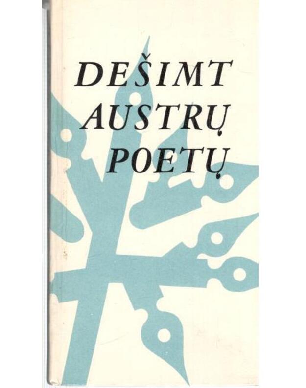 Dešimt austrų poetų - autorių rinkinys / dailininkė Algė Varnaitė