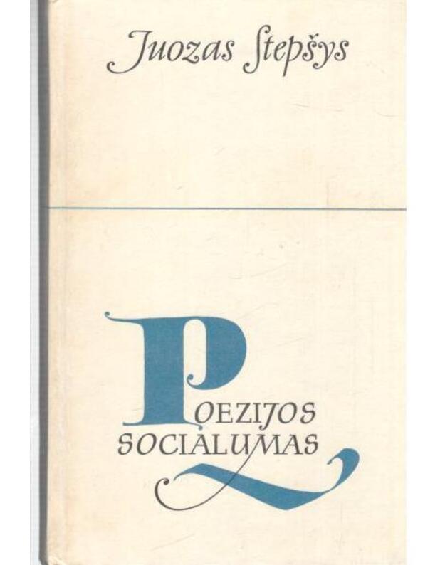 Poezijos socialumas - Stepšys Juozas 