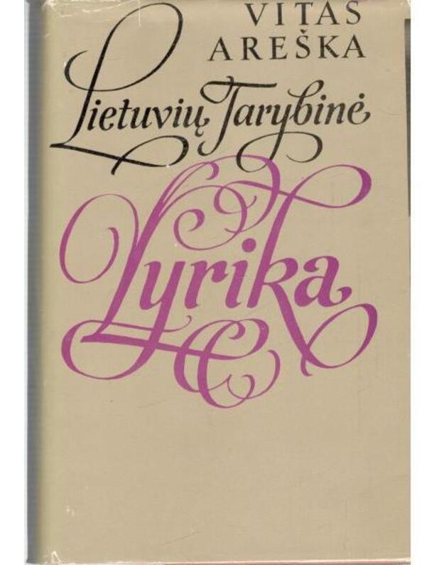 Lietuvių tarybinė lyrika. Žanrinė sistema - Areška Vitas