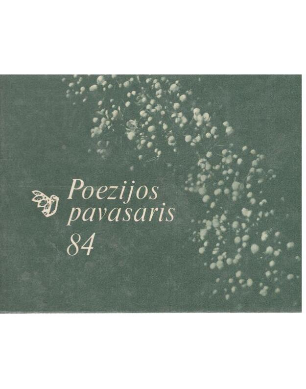 Poezijos pavasaris 1984 - atsakingas red. Ričardas Pakalniškis