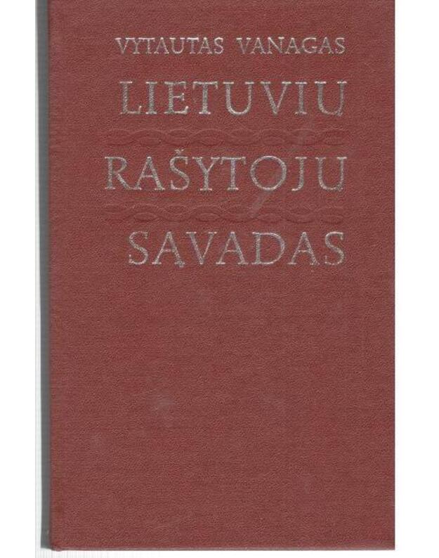 Lietuvių rašytojų sąvadas / 1987 - Vytautas Vanagas