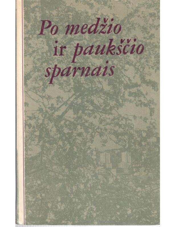 Po medžio ir paukščio sparnais - autorių kolektyvas