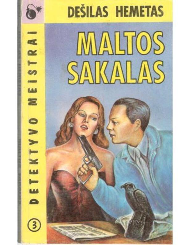 Maltos sakalas / Detektyvo meistrai - III - Hemetas Dešilas