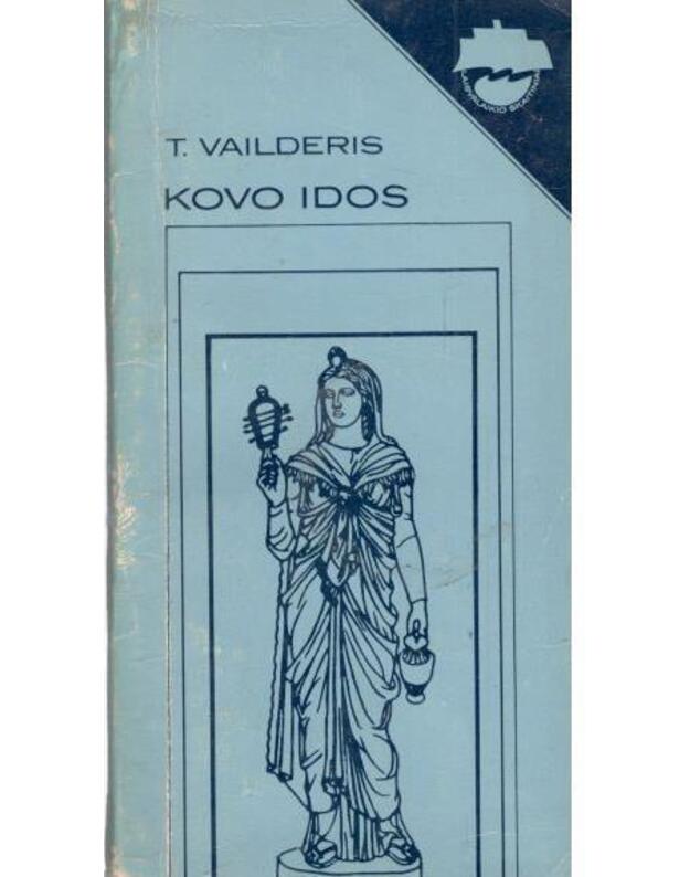 Kovo Idos / Laisvalaikio skaitiniai - Vailderis T.