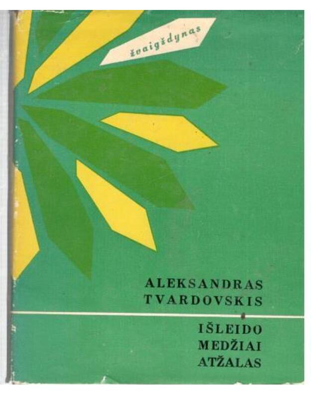 Išleido medžiai atžalas / Serija: Žvaigždynas - Tvardovskis Aleksandras