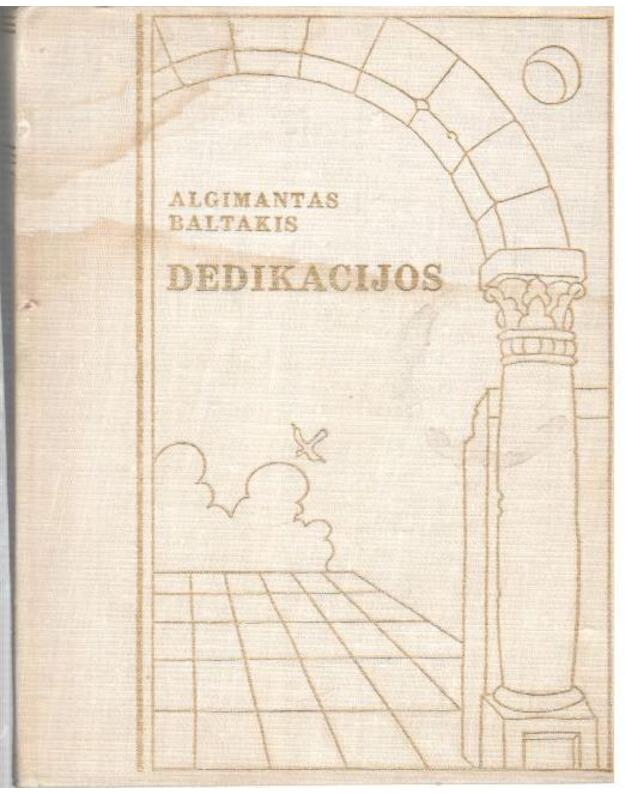 Dedikacijos - Baltakis Algimantas