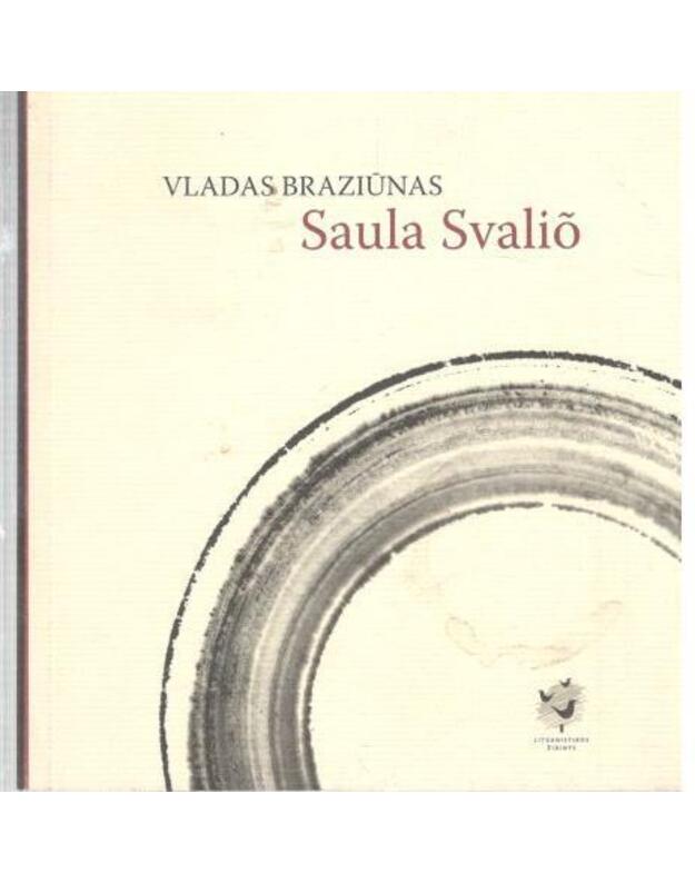 Saula Svalio / + 1 garso diskas (CD) - Braziūnas Vladas