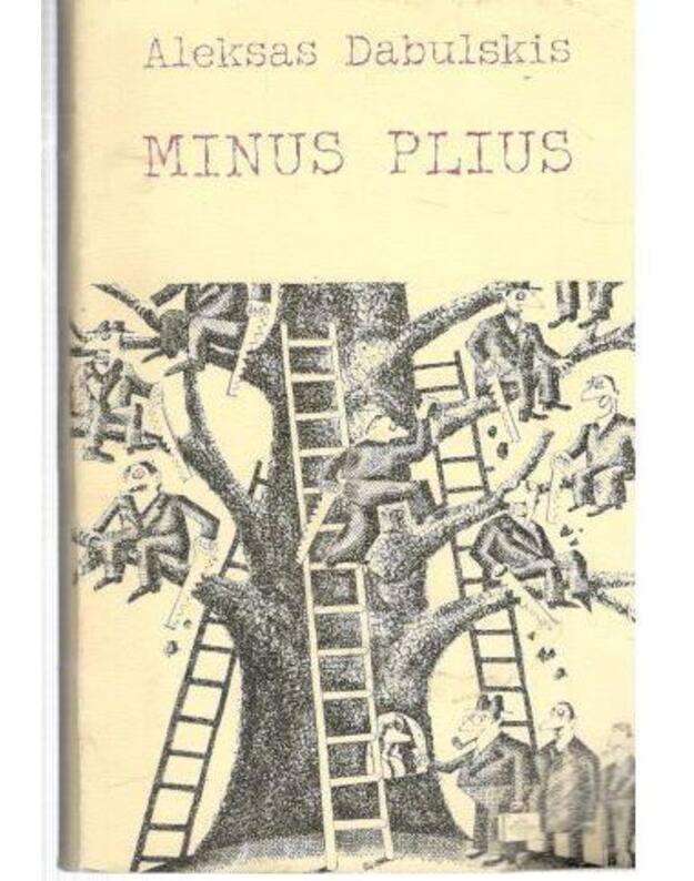 Minus plius. Eilėraščiai - Dabulskis Aleksas