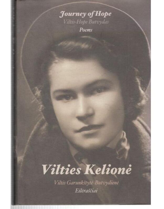 Vilties kelionė. Eilėraščiai - Garunkštytė-Butvydienė Viltis