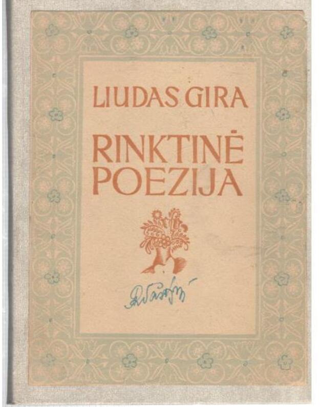 L. Gira. Rinktinė poezija - Gira Liudas 