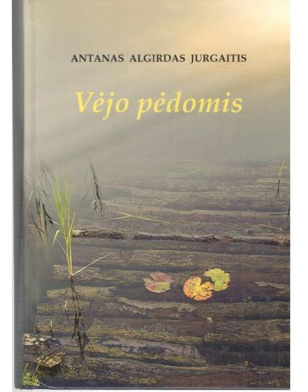 Vėjo pėdomis. Eilėraščiai - Jurgaitis Antanas Algirdas