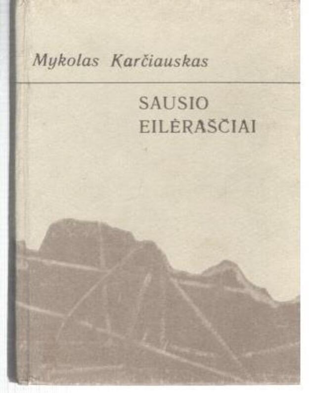 Sausio eilėraščiai. Sonetai ir elegijos - Karčiauskas Mykolas