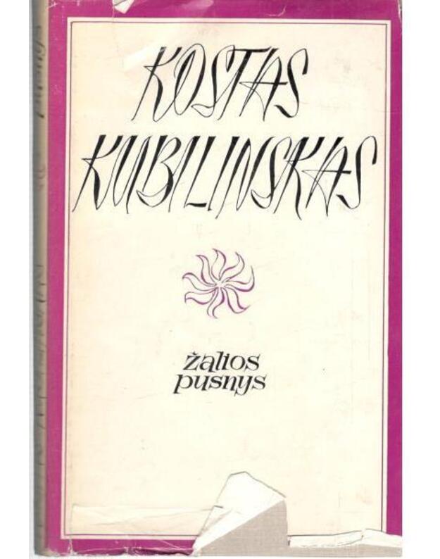 Žalios pusnys / Rinktiniai kūriniai, t. II - Kubilinskas Kostas