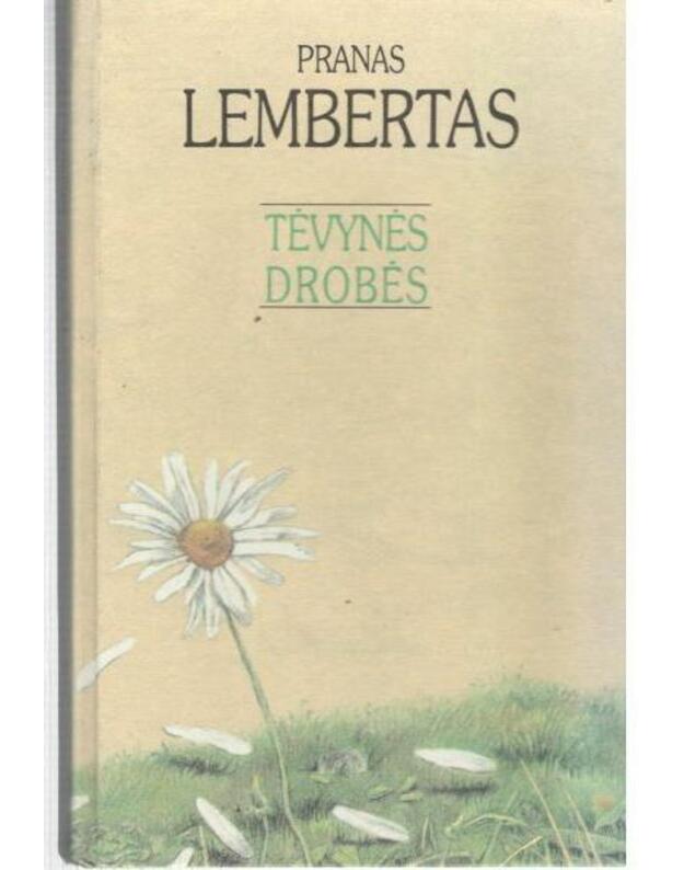 Tėvynės drobės. Eilėraščiai - Lembertas Pranas 