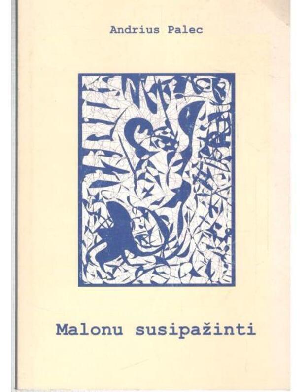 Malonu susipažinti - Andrius Palec