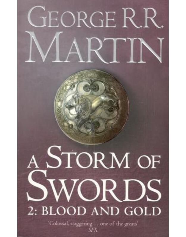 A storm of swords 2: blood and gold - Martin George R. R.