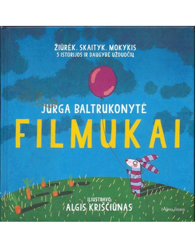 Filmukai - Baltrukonytė Jurga