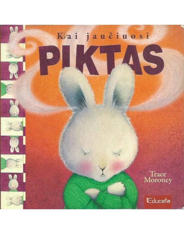 Kai jaučiuosi piktas - Moroney Trace