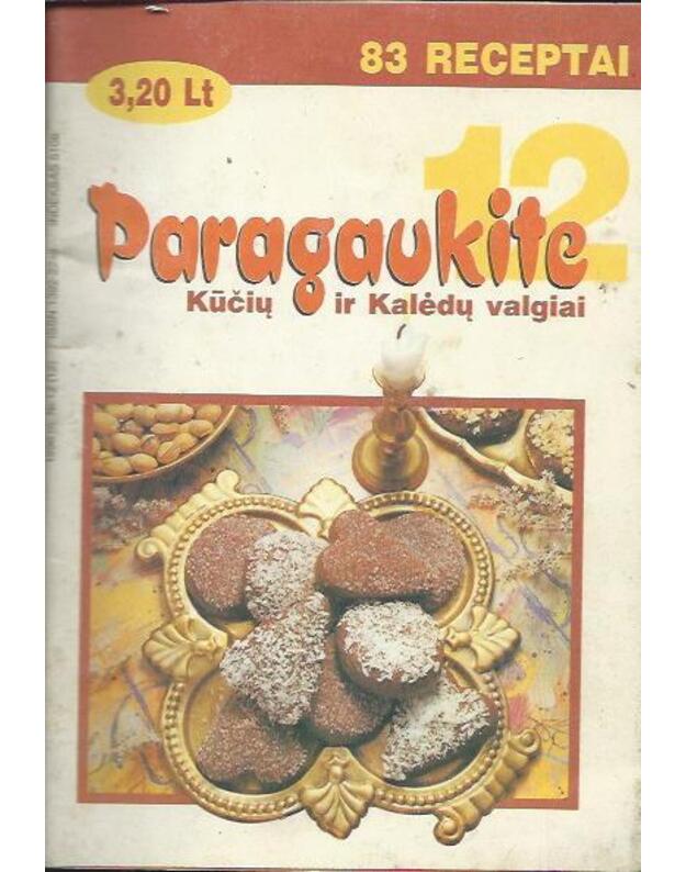 Paragaukite 12 / Kūčių ir Kalėdų valgiai - 83 receptai