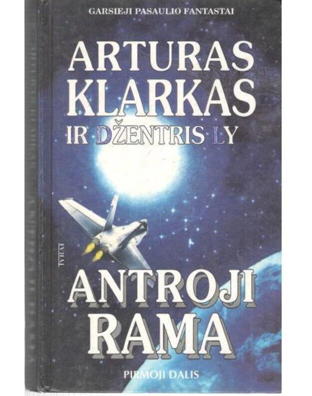 Antroji Rama. Pirmoji dalis - Klarkas Arturas ir Džentris LY